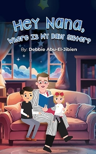 Hey Nana, Where Is My Baby Sister?